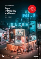 Japan: Tranquility and Tumult 2390251692 Book Cover