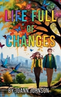 Life Full Of Changes B0FJQ4WPFB Book Cover