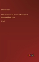 Untersuchungen zur Geschichte der Nationalökonomie: I. Heft 3368508946 Book Cover