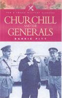 Churchill and the generals: Their finest hour 0553146106 Book Cover