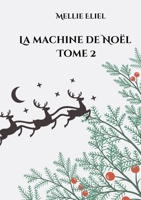 La machine de Noël (French Edition) 2322497398 Book Cover