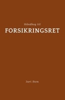 Håndbog til forsikringsret (Håndbog til jura) (Danish Edition) B0DTT4K6CV Book Cover