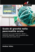 Scale di gravità nella pancreatite acuta 620361677X Book Cover