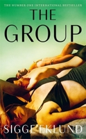 The Group: THE NUMBER ONE INTERNATIONAL BESTSELLER 1804186511 Book Cover