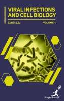 Viral Infections and Cell Biology Vol 1 B0F8C61GCL Book Cover