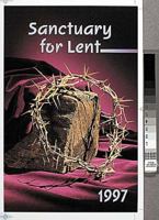 Sanctuary for Lent 1997 0687019966 Book Cover