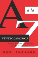 Venezolanismos: O Palabras Que Debes Conocer Para Entender Al Venezolano 1976747325 Book Cover