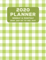 Weekly Monthly 2020 Planner Geometric Tartan Green: January to December Calendar 1676469273 Book Cover