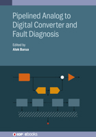 Pipelined Analog to Digital Converter and Fault Diagnosis 075031768X Book Cover