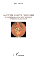 La quête de l'identité personnelle dans les romans de Siegfried Lenz et de Michel Tournier (Perspectives Transculturelles) (French Edition) 2343222568 Book Cover