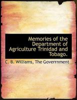 Memories of the Department of Agriculture Trinidad and Tobago. 1018088547 Book Cover