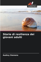 Storie di resilienza dei giovani adulti (Italian Edition) 6209807011 Book Cover