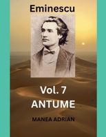 Eminescu Vol. 7 (Romanian Edition) B0GK1GZ5HK Book Cover