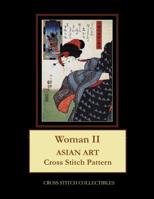 Woman II: Asian Art Cross Stitch Pattern 1098878353 Book Cover