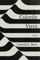 Culorile vieţii - Poezii 1961636360 Book Cover
