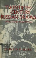 Twentieth-Century Russian Drama: From Gorky to the Present (PAJ Books) 0801846919 Book Cover