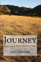 Journey: New and Selected Poems 0982259166 Book Cover