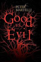 Good vs. Evil 1441501282 Book Cover
