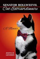 Senator Bollweevil, Cat Extraordinaire 0998937304 Book Cover