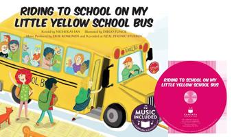 Riding to School in My Little Yellow School Bus 1632906430 Book Cover