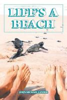 Life's a Beach 1643500414 Book Cover