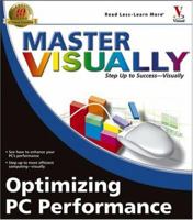 Master VISUALLY Optimizing PC Performance (Master VISUALLY) 0764577875 Book Cover