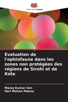 Évaluation de l'ophiofaune dans les zones non protégées des régions de Sirohi et de Kota (French Edition) 6208021332 Book Cover