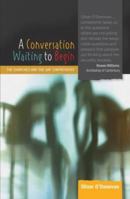 A Conversation Waiting to Begin: The Churches and the Gay Controversy 0334042100 Book Cover