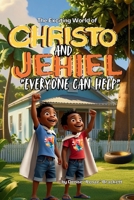 Christo & Jehiel : Everyone Can Help: Big Adventures, Little Helpers! (The Exciting World of Christo & Jehiel) B0F4D34NPV Book Cover