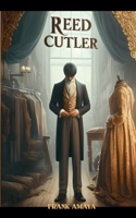 Reed Cutler B0F1RB92PS Book Cover