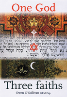 One God, Three Faiths 1856073491 Book Cover