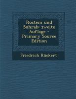 Rostem und Suhrab: zweite Auflage 1018826904 Book Cover