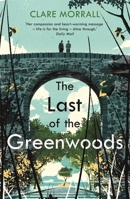 The Last of the Greenwoods 1473649153 Book Cover