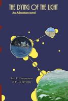 The Dying of the Light 1502764482 Book Cover