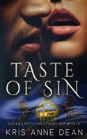 Taste of Sin: Global Outlaws Syndicate World B0B92TZVJW Book Cover