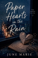 Paper Hearts in the Rain B0H1F66CH4 Book Cover