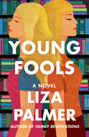 Young Fools: A Novel 1662527160 Book Cover