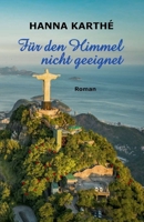 F?r den Himmel nicht geeignet 3347275934 Book Cover