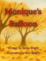 Monique's Balloon B0GM7DCPZ2 Book Cover