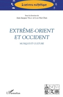 Extrême-Orient et Occident: Musique et culture (L'Univers Esthétique) (French Edition) 2343089280 Book Cover