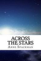 Across the Stars 1499335598 Book Cover