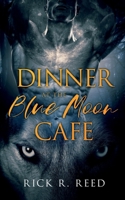 The Blue Moon Cafe 1635332915 Book Cover