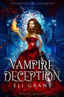 Vampire Deception: Thieves & Liars (Supernatural Tournament Series) 1070570311 Book Cover