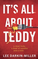 It's All About Teddy 1914471377 Book Cover