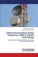 Telecommunication Radio Frequency EMR & Health Technology 6203196045 Book Cover
