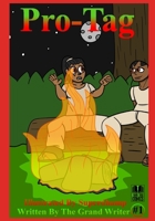 Pro-Tag Issue 1: Jungle Gym B0B14B2MX7 Book Cover