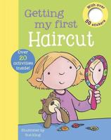 Getting My First Haircut (First Experience) 1445440679 Book Cover