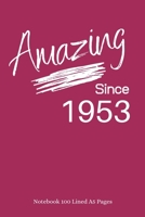 Amazing Since 1953: Plum Notebook/Journal/Diary for People Born in 1953 - 6x9 Inches - 100 Lined A5 Pages - High Quality - Small and Easy To Transport 1673683428 Book Cover