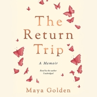 The Return Trip: A Memoir B0CJM1DQ5N Book Cover