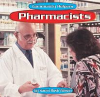 Pharmacists (Community Helpers) 0736806245 Book Cover